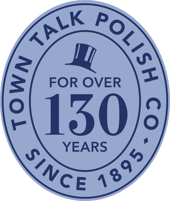 Town Talk Polish Co For Over 130 Years Since 1895 Anniversary Badge